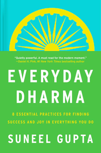 Suneel Gupta book everyday dharma